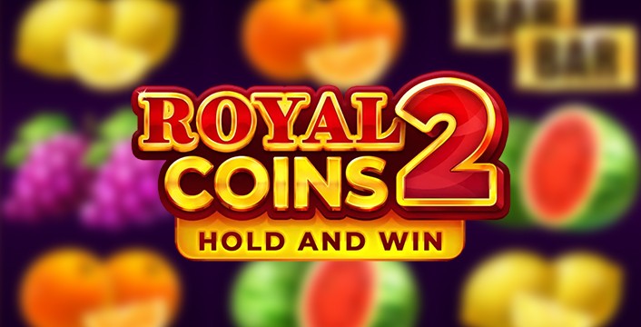 Find the Best No Deposit Free Spins For Royal Coins 2: Hold & Win